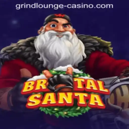 BrutalSanta Unleashed: Dive into the Festive Chaos of GRINDLOUNGE-CASINO