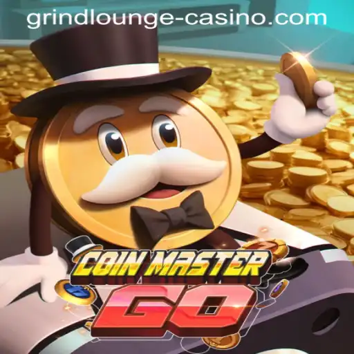 Exploring CoinMasterGO: A Dive into the World of GRINDLOUNGE-CASINO