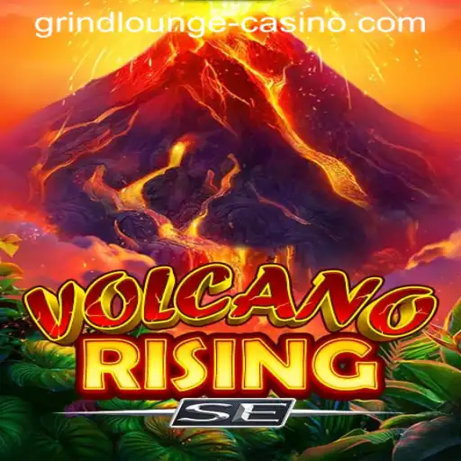 Discover the Exciting World of VolcanoRisingSE at GRINDLOUNGE-CASINO