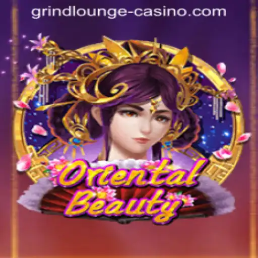OrientalBeauty: Exploring the Exquisite World of GRINDLOUNGE-CASINO's Latest Sensation