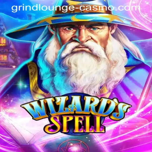 WizardsSpell: Enter the Magical GRINDLOUNGE-CASINO